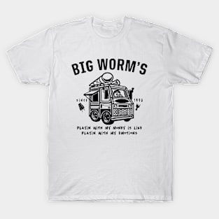 Big Worm's Ice Cream - Whatchu Want Since 1995 T-Shirt